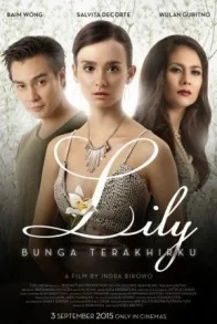LILY: BUNGA TERAKHIRKU