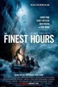 THE FINEST HOURS