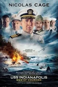 USS INDIANAPOLIS: MEN OF COURAGE