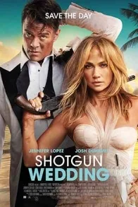 SHOTGUN WEDDING