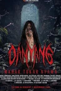 DANYANG: MAHAR TUKAR NYAWA