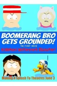 Boomerang Bro Gets Grounded: The First Movie: Kalahari Waterpark Disaster