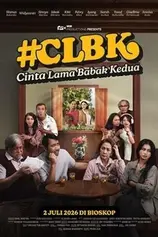 Cinta Lama Babak Kedua: CLBK