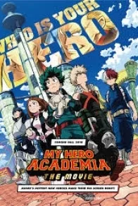 MY HERO ACADEMIA THE MOVIE: TWO HEROES